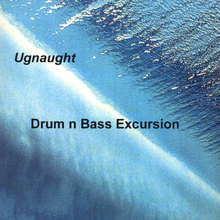Drum n Bass Excursion