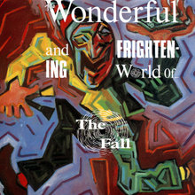 The Wonderful And Frightening World Of The Fall CD4