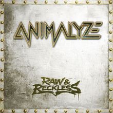 Raw & Reckless