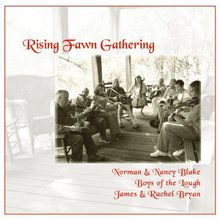 Rising Fawn Gathering (With The Boys Of The Lough, James & Rachel Bryan)
