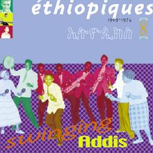 Ethiopiques, Vol. 8: Swinging Addis (1969-1974)