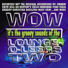Wow It's...The Lounge-O-Leers Two