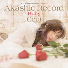 10Th Anniversary Album - Anime: Akashic Record - Ruby