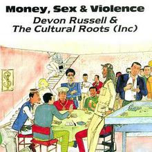 Money, Sex And Violence