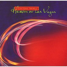 Heaven Or Las Vegas (Remastered 2004)