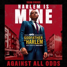 Godfather Of Harlem - Against All Odds