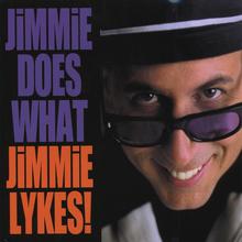 Jimmie Does What Jimmie Lykes