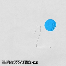 Melody & Silence (With Foster The People) (EP)