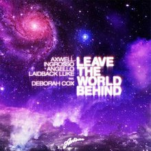 Leave the World Behind (feat. Deborah Cox) (CDS)