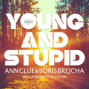 Boris Brejcha - Young And Stupid Ann Clue) (CDS) Mp3 Album Download