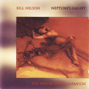 Bill Nelson Neptune S Galaxy Mp3 Album Download