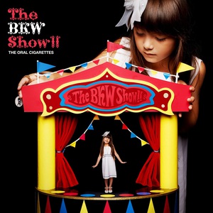 The Oral Cigarettes The Bkw Show Mp3 Album Download