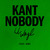 Kant Nobody (CDS)