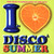 I Love Disco Summer Vol. 1 CD2