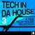 Tech In Da House 3 - A Fine Tech House Selection