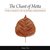 The Chant Of Metta (CDS)