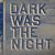Dark Was The Night (CDS)