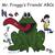 Mr. Froggy's Friends' ABCs