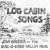 Log Cabin Songs (Vinyl)