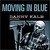Moving In Blue (With Friends) CD1