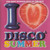 I Love Disco Summer Vol. 3 CD1
