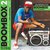 Soul Jazz Records Presents Boombox 2: Early Independent Hip Hop, Electro And Disco Rap 1979-83