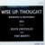 Wise Up: Thought (Remixes & Reworks 2013) (With The Roots)