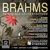 Brahms: Reimagined Orchestrations