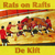 Rats On Rafts/De Kift