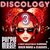 Discology 3 (A Finest Collection Of Glamorous Disco House & Classics)
