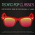 Techno Pop Classics Vol. 1 CD1