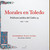 Morales En Toledo: Polifonía Inédita Del Códice 25
