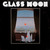 Glass Moon & Growing In The Dark