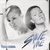 Save Me (Feat. Sanne Mieloo & Charlotte Wessels) (CDS)
