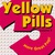 Yellow Pills: More Great Pop! Vol. 3