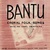 Bantu Choral Folk Songs (With The Song Swappers) (Vinyl)