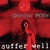 Suffer Well (Incl Dirty Monkey)
