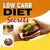Low Carb Diet Secrets - Lose Weight and Improve Fitness
