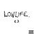 Lowlife (CDS)