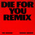 Die For You (Remix) (With Ariana Grande) (CDS)