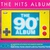 The Hits Album - The 90S Album CD1
