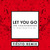 Let You Go (Tiesto Remix) (CDS)