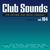 Club Sounds Vol. 104 CD1