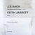 J.S. Bach : The Well-Tempered Clavier, Book I (Live In Troy, Ny, 1987)