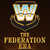 WWE: The Federation Era