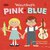 Pink & Blue CD1
