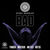 Bad (Feat. Yungen, Mostack, Mr Eazi & Not3S) (CDS)