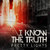 I Know The Truth (CDS)