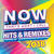 Now That's What I Call Hits & Remixes 2018