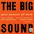 The Big Sound (Vinyl)